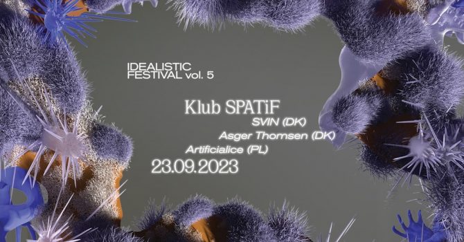 Idealistic Festival vol. 5 | 23.09 koncert SPATiF