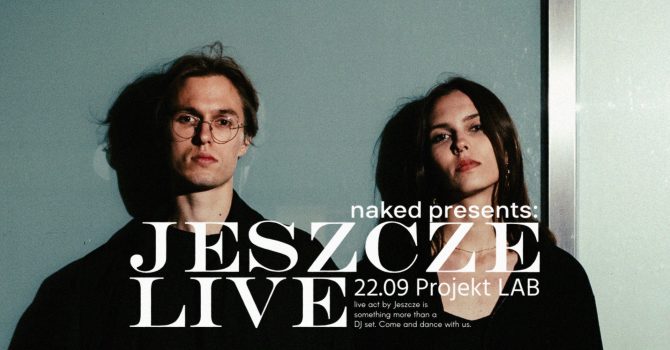 naked: Jeszcze | Live Act