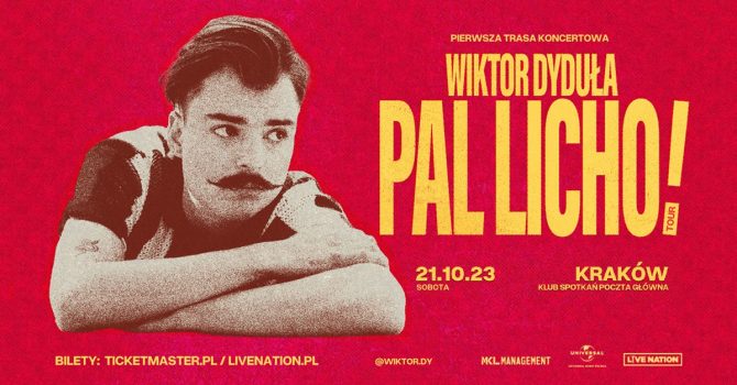 WIKTOR DYDUŁA Pal Licho! TOUR - 21.10 KRAKÓW, Klub Spotkań Poczta Główna