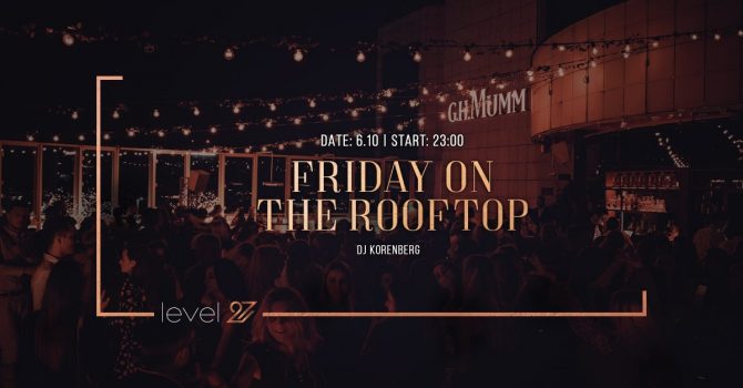 FRIDAY ON THE ROOFTOP | DJ KORENBERG