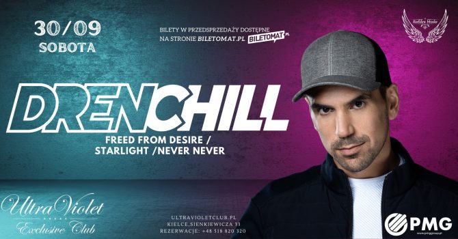 DRENCHILL // UltraViolet Club Kielce