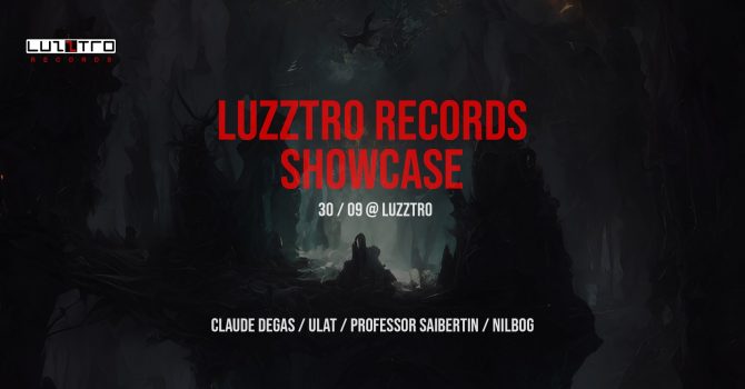 Luzztro Records Showcase - 30.09