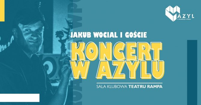 Azyl: Wocial i goście | Warszawa