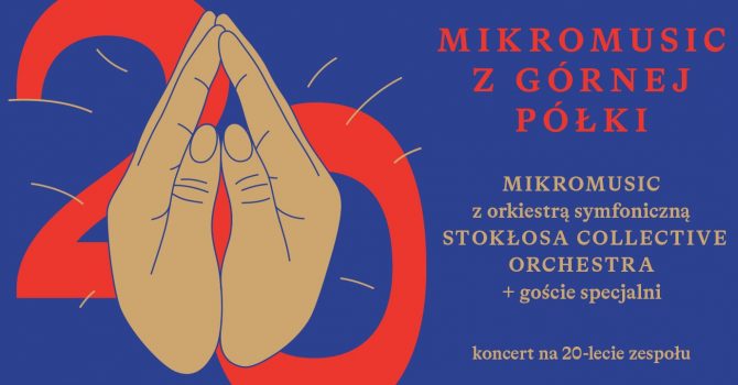 Mikromusic z Górnej Półki / 20-lecie zespołu / Gdańsk