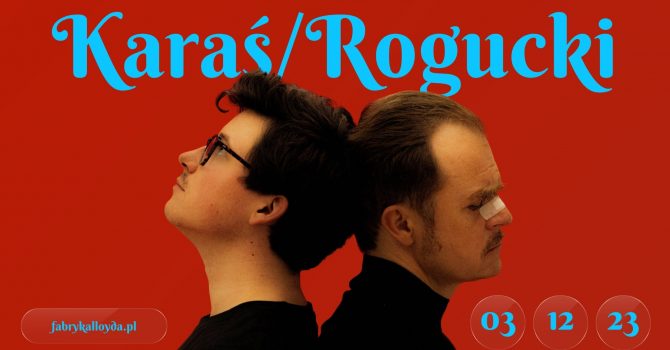 KARAŚ/ROGUCKI | Bydgoszcz | 3.12