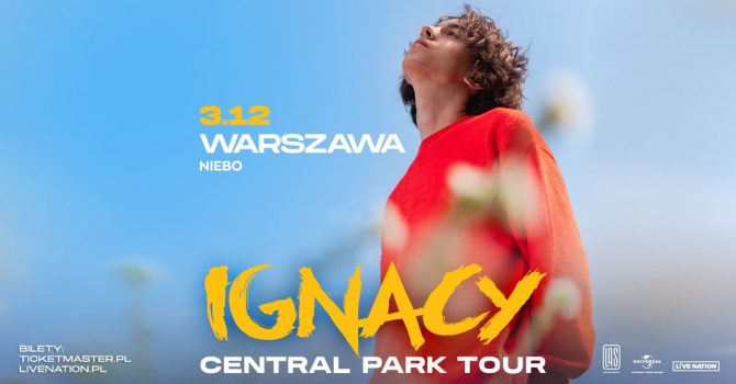 IGNACY - CENTRAL PARK TOUR – 03.12, Niebo, Warszawa
