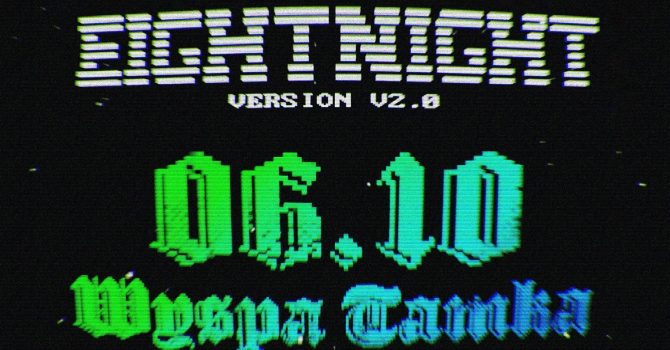 EIGHT NIGHT VOL.2 Let's start the game