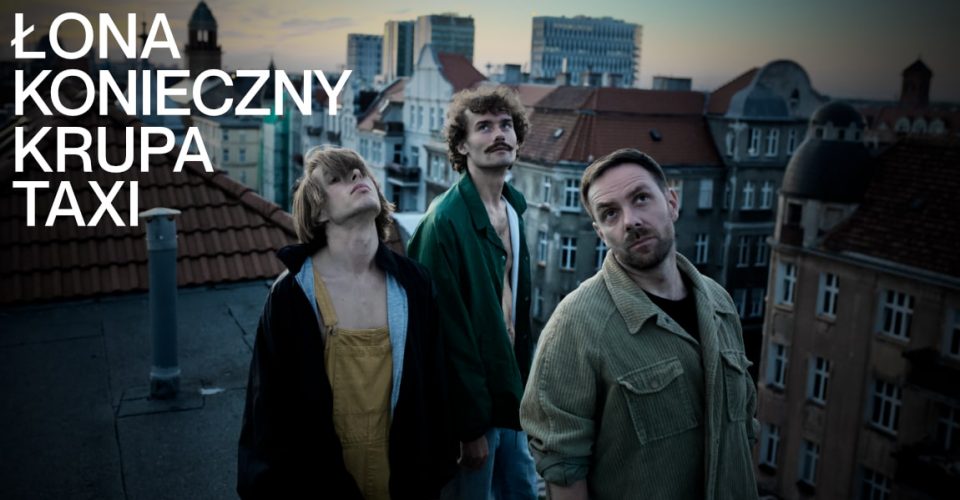 Łona x Konieczny x Krupa - Taxi / Warszawa