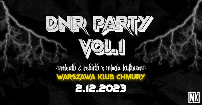 DEATH & REBIRTH PARTY VOL.1 [02.12 / @Chmury]