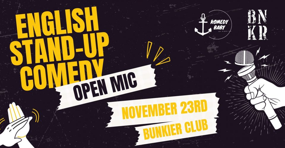 Stand-up Comedy in English - Open Mic // 23rd November // BUNKIER