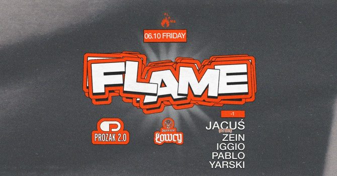 FLAME: Jacuś (DJ Set) x ŁOWCY | Prozak 2.0