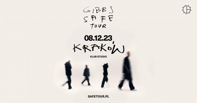 GIBBS | SAFE TOUR | KRAKÓW