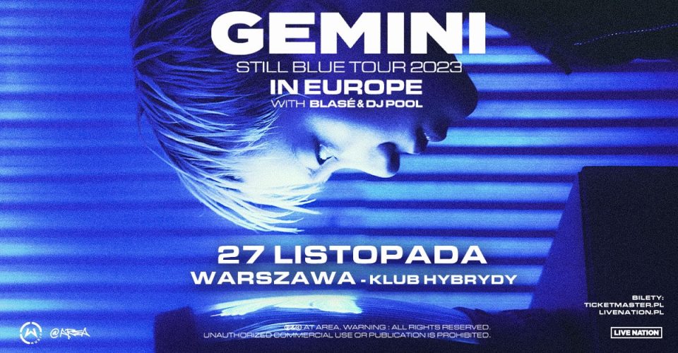 GEMINI - STILL BLUE TOUR 2023 - 27.11.2023 | Klub Hybrydy | Warszawa