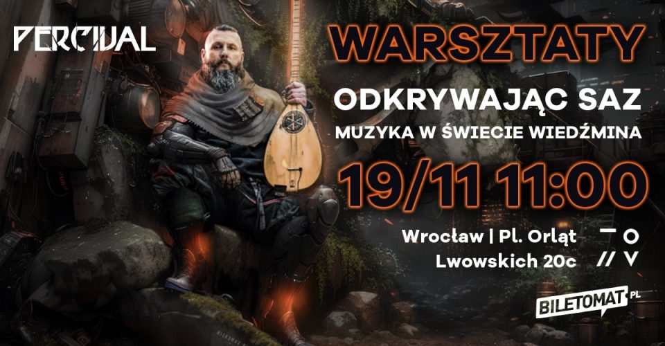 Warsztaty "ODKRYWAJĄC SAZ MUZYKA W ŚWIECIE WIEDŹMINA" - Mikołaj Rybacki