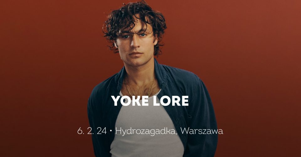 Yoke Lore | Warszawa