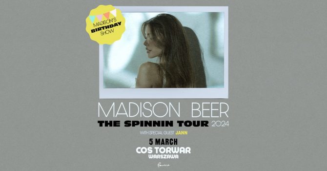 Madison Beer | THE SPINNIN TOUR | Warszawa