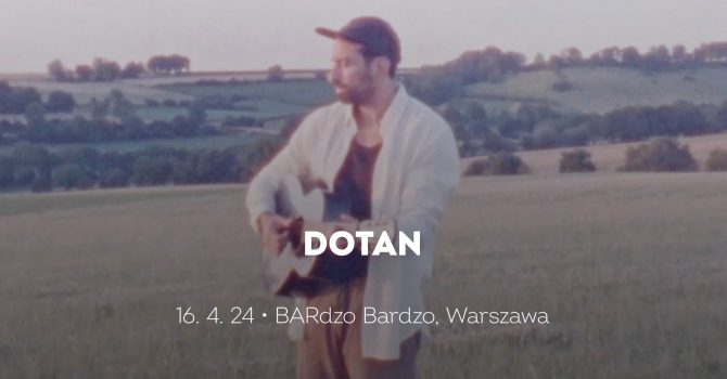 Dotan | Warszawa