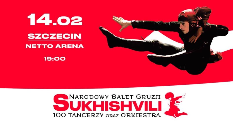 Sukhishvili | Narodowy Balet Gruzji | Szczecin