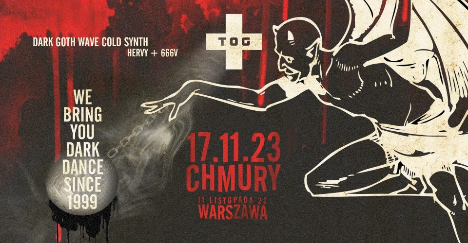 TOG - dark goth wave synth // 17.11 // Chmury // Warszawa