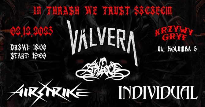 IN THRASH WE TRUST | SZCZECIN