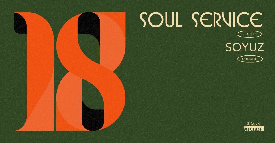 OSIEMNASTKA SOUL SERVICE | SOYUZ live | Soul Service djs & friends