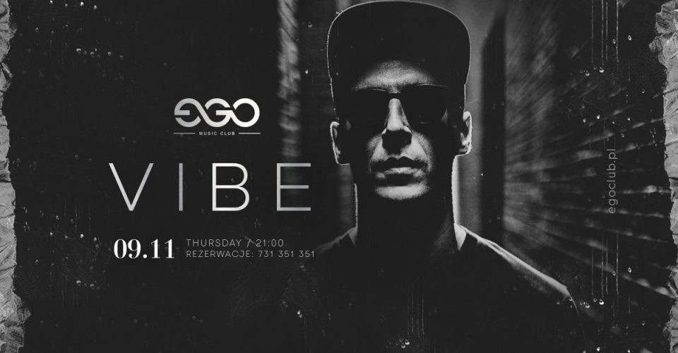 09.11 // DJ VIBE | EGO SOPOT