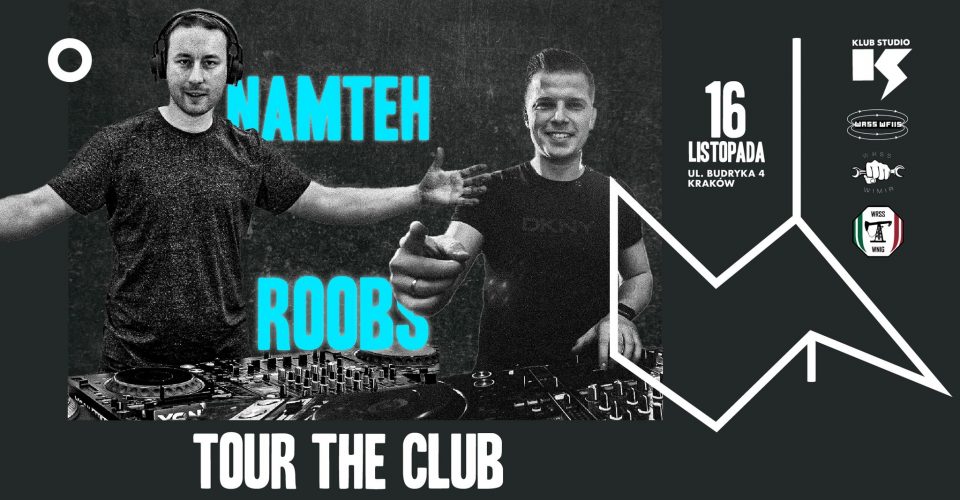 TOUR THE CLUB: NAMTEH vs ROOBS | Wydziałówka Klub Studio x WFiIS x WNiG x WIMiR