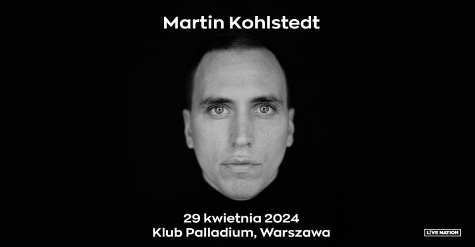 Martin Kohlstedt - 29.04.2024, Klub Palladium, Warszawa