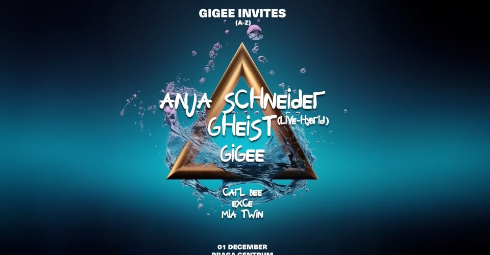 GIGEE Invites: Anja Schneider & Gheist (Live-Hybrid) | Praga Centrum