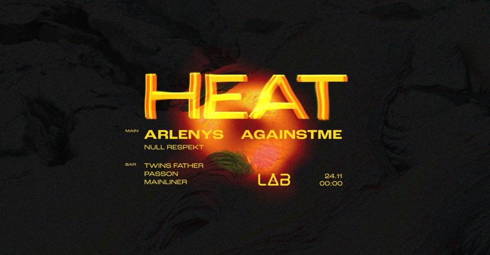 HEAT: Arlenys / AgainstMe