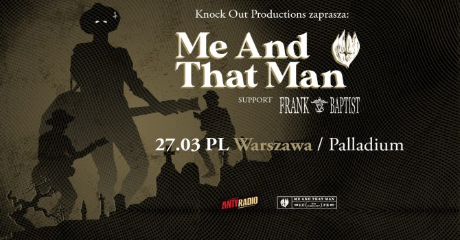 Me And That Man + Frank The Baptist / 27 III 2024 / Warszawa