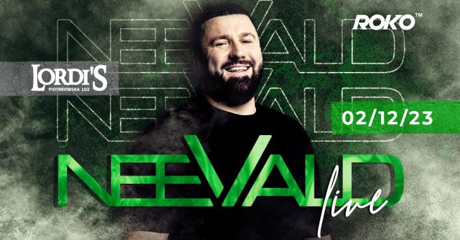 Neevlad & Roko live | Łódź Lordis Club