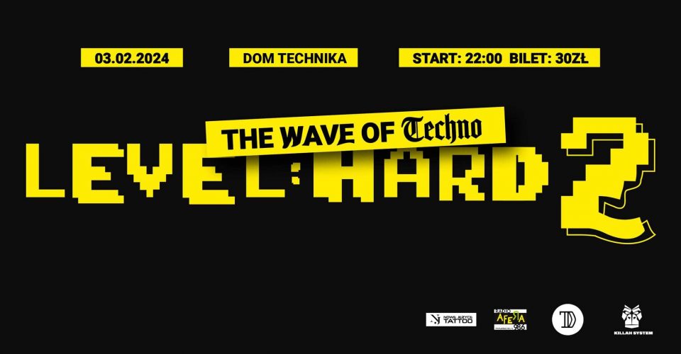 LEVEL: HARD 2 - The Wave Of Techno