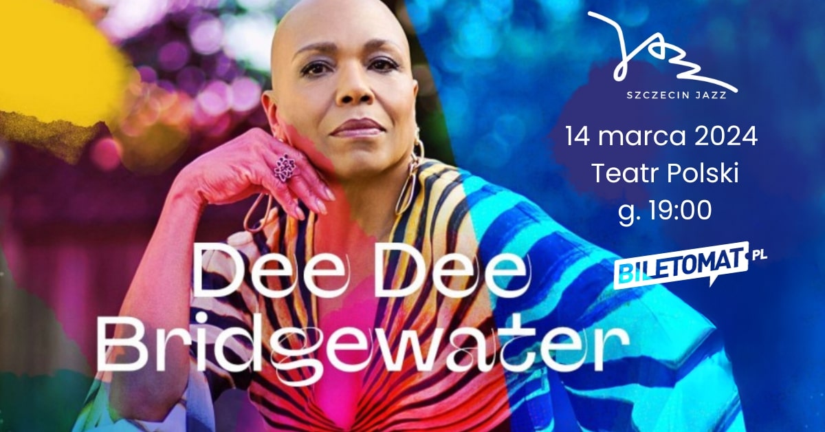 Dee Dee Bridgewater | Szczecin