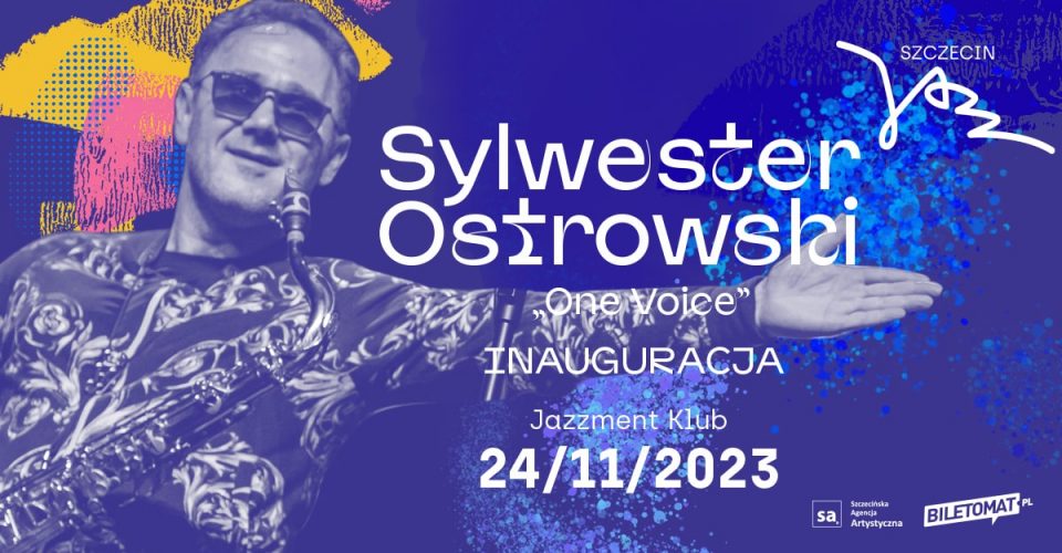 Sylwester Ostrowski „One Voice” - Inauguracja
