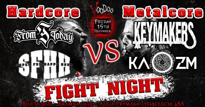 Hardcore vs Metalcore Fight Night - Cold Blood x From Today x Kaozm x Keymakers I Warszawa @VooDoo