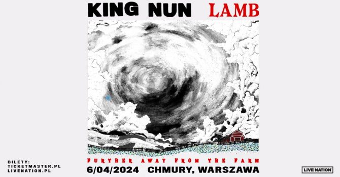 King Nun - Further Away From The Farm - 06.04.2024 | Chmury | Warszawa