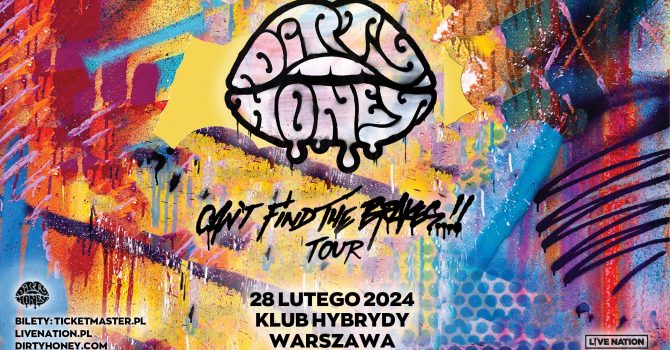 Dirty Honey - Can't Find The Brakes Tour - 28.02.2024 | Klub Hybrydy | Warszawa