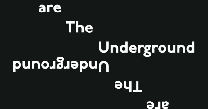 We are the Underground