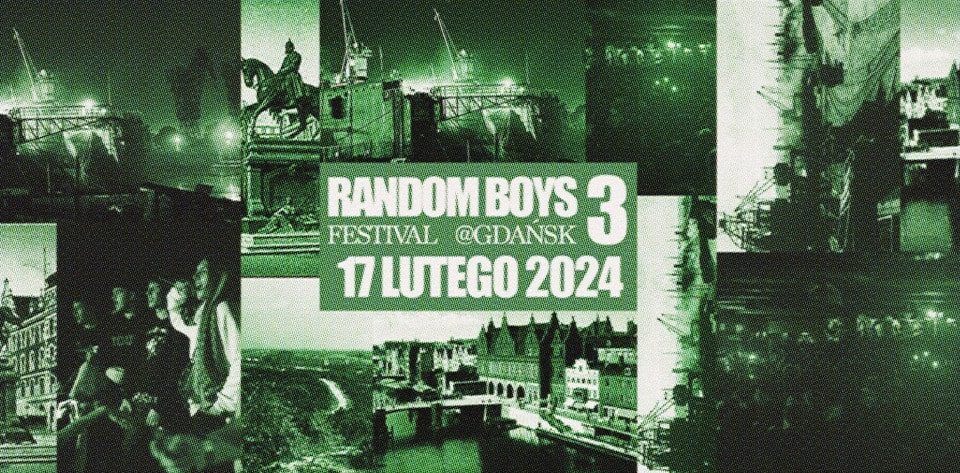 Random Boys Festival 3 @Gdańsk, B90