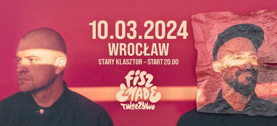 Fisz Emade Tworzywo / 10.03.2024 / Wrocław