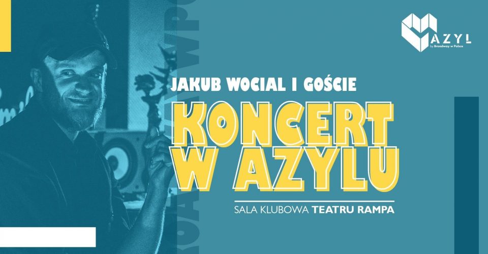 Azyl: Wocial i goście | Warszawa