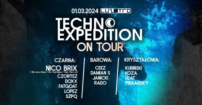 Techno Expedition on Tour w / Nico BriX / Luzztro