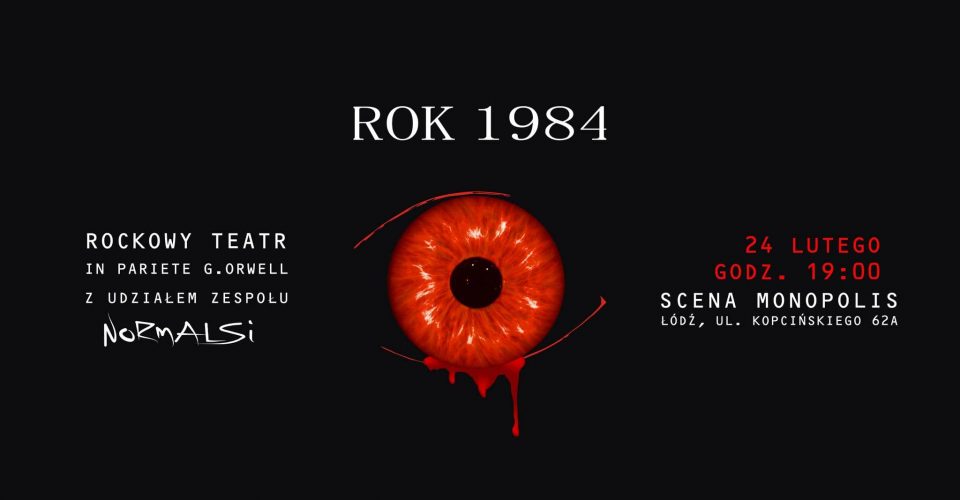 Rok 1984 Rockowy Teatr - 24.02