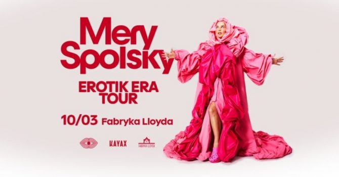 Mery Spolsky - EROTIK ERA TOUR | Bydgoszcz | 10.03.24