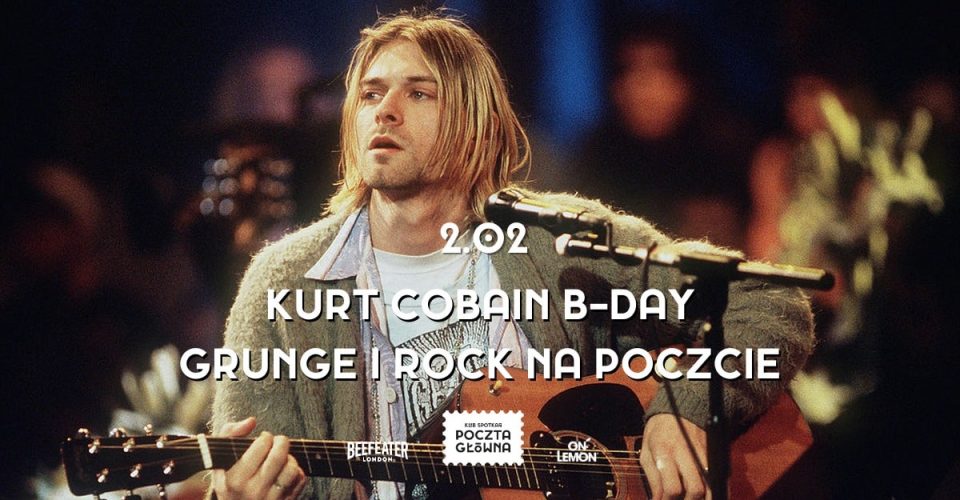 Kurt Cobain B-Day: grunge i rock na Poczcie