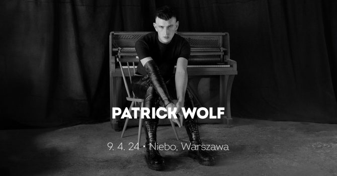 Patrick Wolf | Warszawa