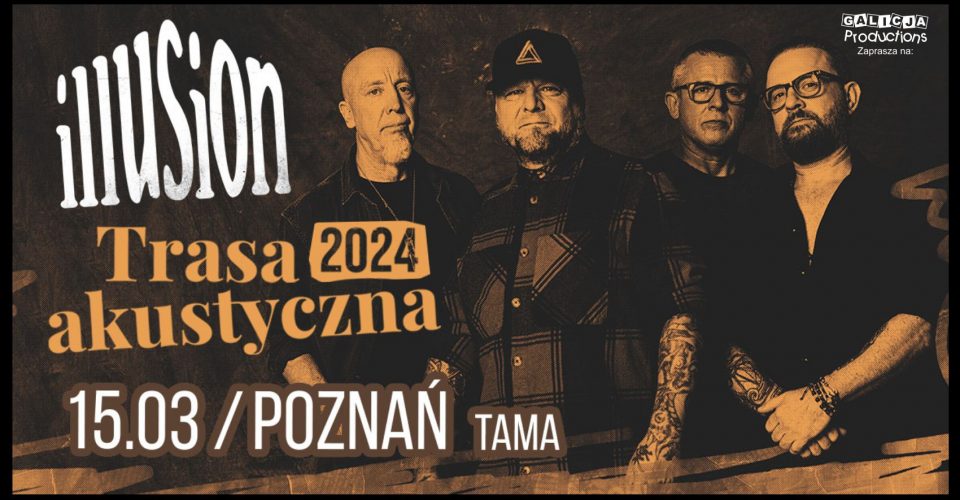 Illusion - Akustycznie | Poznań - 15.03.2024