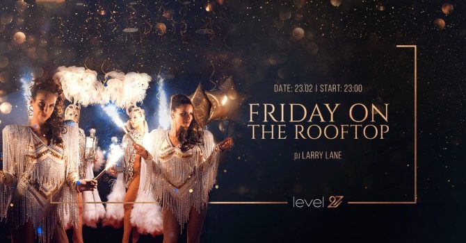 FRIDAY ON THE ROOFTOP | DJ LARRY LANE