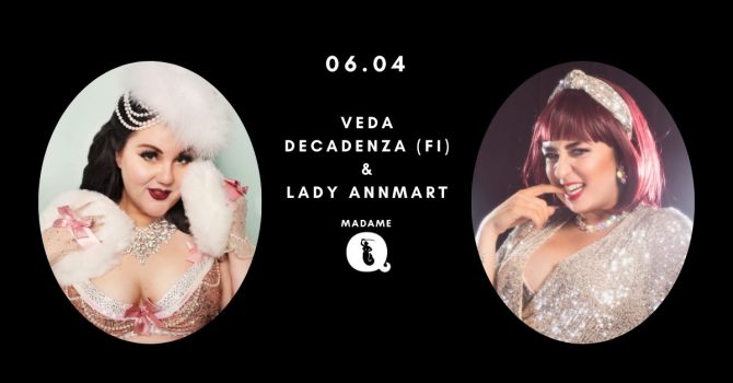 Burleska na żywo: Veda DeCadenza (FI) & Lady AnnMart